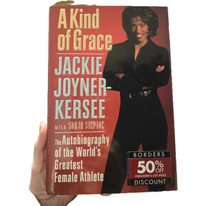 A Kind of Grace: World's Greatest Female Athlete Jackie Joyner-Kersee